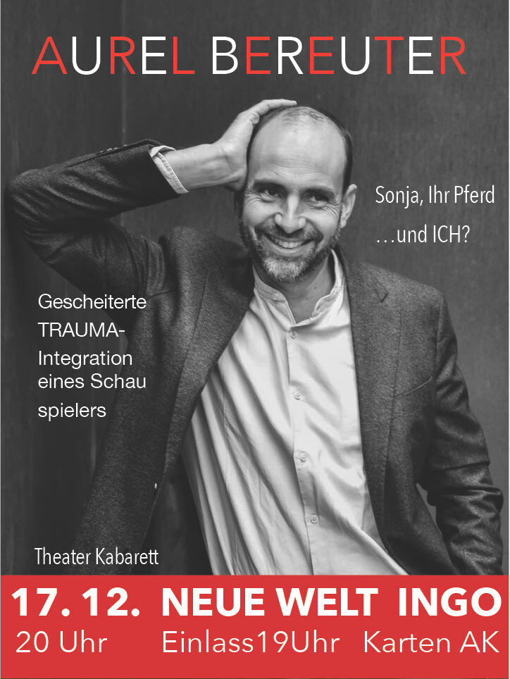 Aurel Bereuter kommt mit Soloprogramm am 17.12. in die „Neue Welt“