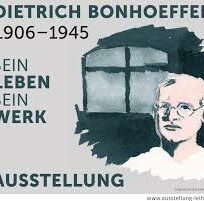 Dietrich Bonhoeffer- Ausstellung in ND/ VHS